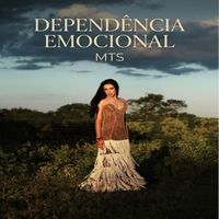 MTS - Dependência Emocional