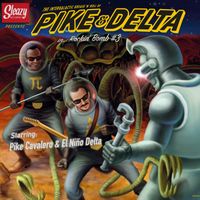 Pike Cavalero & el niño delta - Rockin' Bomb #3