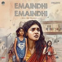 Devi Sri Prasad - Emaindhi Emaindhi (From "Sing Geetham")