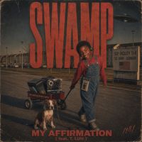SWAMP - MY AFFIRMATION