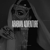 Butch U - Arabian Adventure