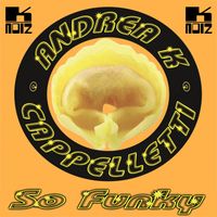 Andrea K Cappelletti - So Funky