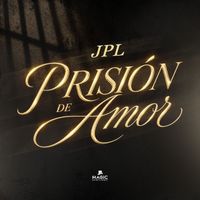 JPL - Prisión de Amor