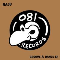 Naju - Groove & Dance EP