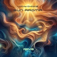 Lucky Choice - Sun Aroma (Original Mix)