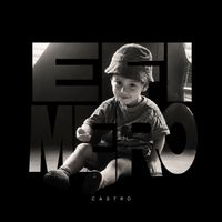 CASTRO - EFIMERO (Explicit)