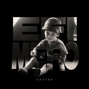 CASTRO - EFIMERO (Explicit)