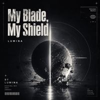 Lumina - My Blade and Shield