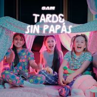 SAM - Tarde sin papás