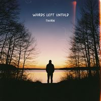 Thorn - Words Left Untold