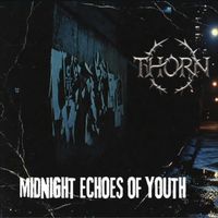 Thorn - Midnight Echoes of Youth