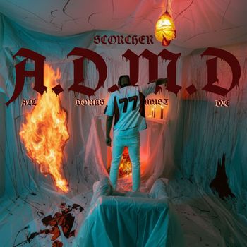 Scorcher - ADMD (All Dorks Must Die) (Explicit)