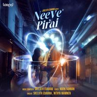 Sreejith Edavana, Nithya Mammen & Navin Kannan - Neeye Pirai (From "Loopd")