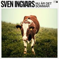 Sven-Ingvars - Nu är det sommar