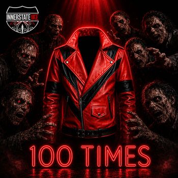 Innerstate Ike - 100 Times