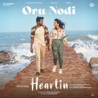 Rajesh Murugesan, Mohan Rajan & Anand Aravindakshan - Oru Nodi (From "Heartin")
