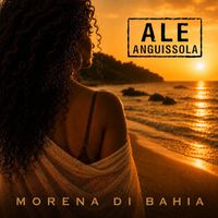 Ale Anguissola - Morena di Bahia