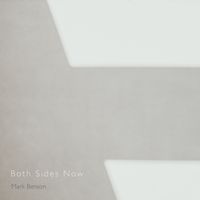 Mark Benson - Both Sides Now