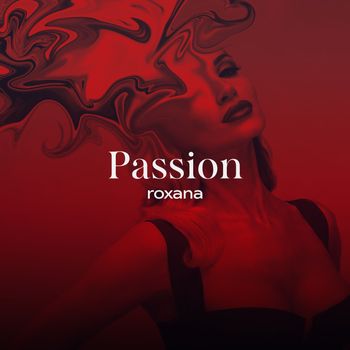 Roxana - Passion