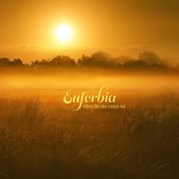 Euforbia - When the Sun Comes Out