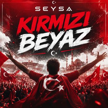 Seysa - KIRMIZI BEYAZ