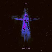 DRZ - Back To Life