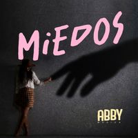 ABBY - Miedos