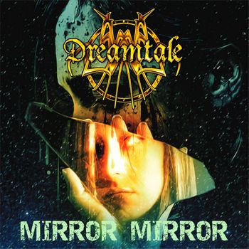 Dreamtale - Mirror Mirror