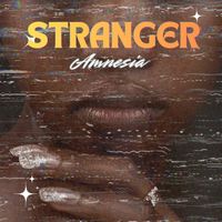 Stranger - Amnesia