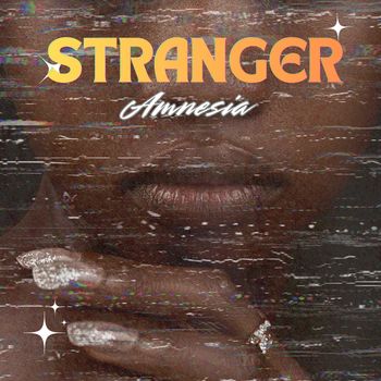 Stranger - Amnesia