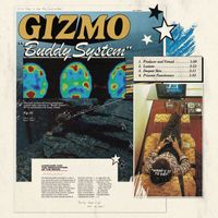 Gizmo - Buddy System