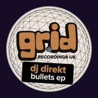 DJ Direkt - Bullets EP
