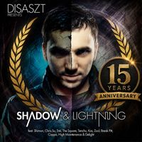 DisasZt - Shadow & Lightning (15 Years Anniversary)