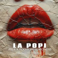 Kele - La Popi (Explicit)