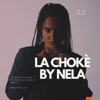 Nela - La ChoKè