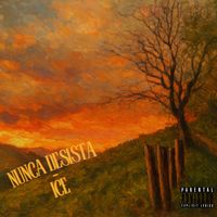 Ice - Nunca desista (Explicit)