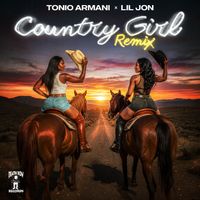 Tonio Armani - Country Girl (Lil Jon Remix)