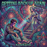 KameKairos - Getting Back Up Again