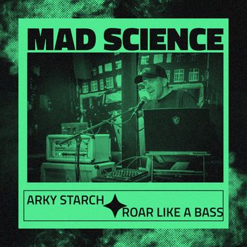 Arky Starch - Mad science