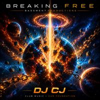 DJ CJ - Breaking Free
