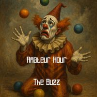 The Buzz - Amateur Hour