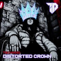 Technoid - Distorted Crown