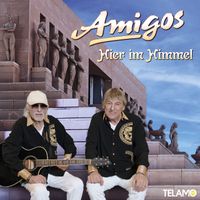 Amigos - Hier im Himmel