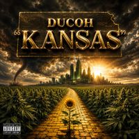 Ducoh - Kansas (Explicit)