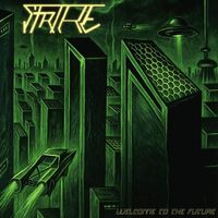 Strike - Welcome to the future (Explicit)