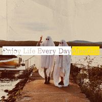 AlexGuz - Enjoy Life Every Day