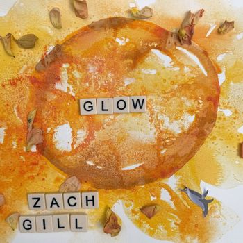 Zach Gill - Glow