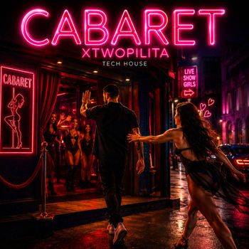 xtwopilita - CABARET (Explicit)