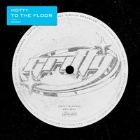 Motty - To The Floor
