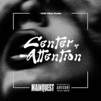 Clöben - Center Of Attention (Mainquest) (Explicit)